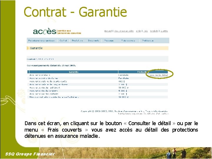 Contrat - Garantie Dans cet écran, en cliquant sur le bouton « Consulter le