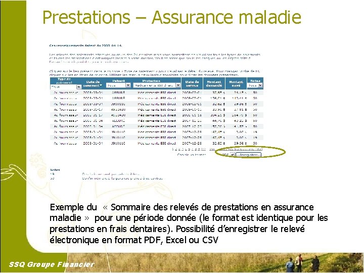 Prestations – Assurance maladie Exemple du « Sommaire des relevés de prestations en assurance