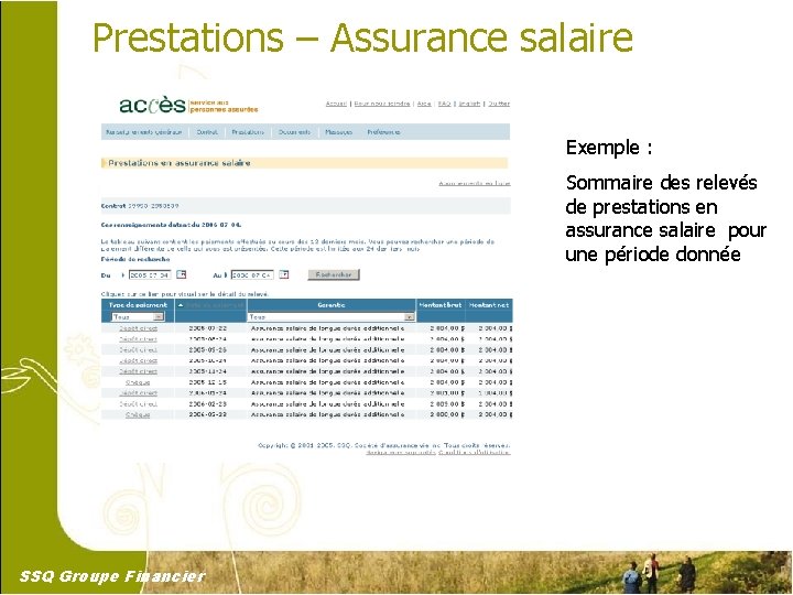 Prestations – Assurance salaire Exemple : Sommaire des relevés de prestations en assurance salaire