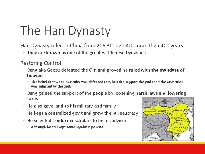 The Han Dynasty ruled in China from 206 BC -220 AD, more than 400