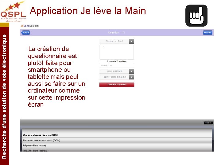 Recherche d’une solution de vote électronique Application Je lève la Main La création de Recherche d’une solution de vote électronique Application Je lève la Main La création de