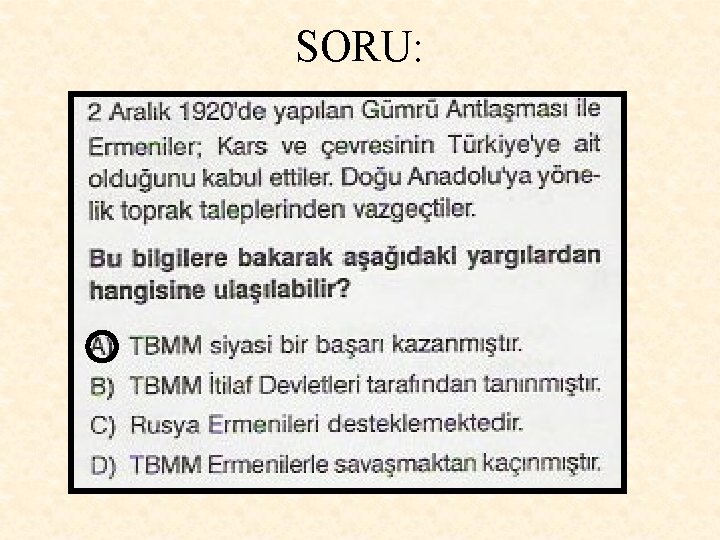 SORU: 