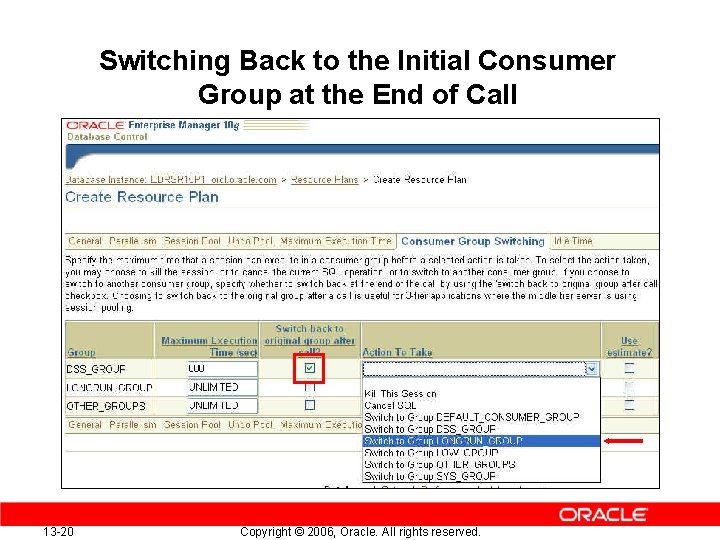 Switching Back to the Initial Consumer Group at the End of Call 13 -20