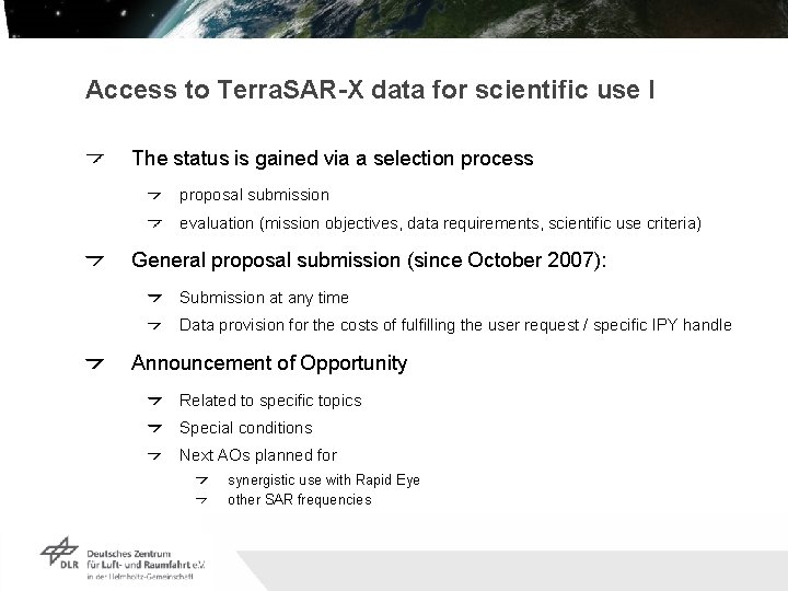 Access to Terra. SAR-X data for scientific use I The status is gained via Access to Terra. SAR-X data for scientific use I The status is gained via