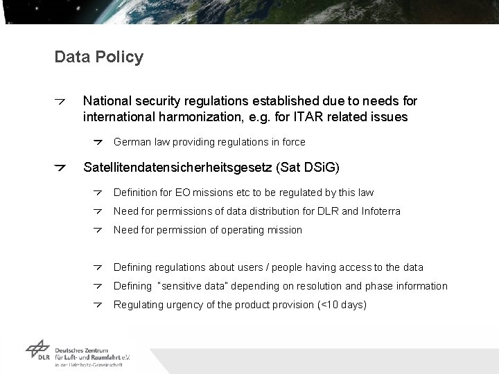 Data Policy National security regulations established due to needs for international harmonization, e. g. Data Policy National security regulations established due to needs for international harmonization, e. g.