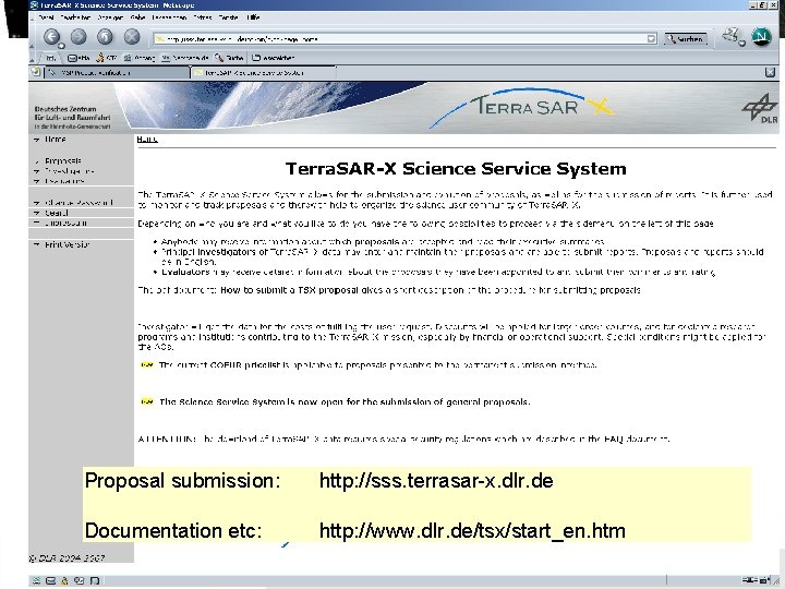 Science Service System Proposal submission: http: //sss. terrasar-x. dlr. de Documentation etc: http: //www. Science Service System Proposal submission: http: //sss. terrasar-x. dlr. de Documentation etc: http: //www.