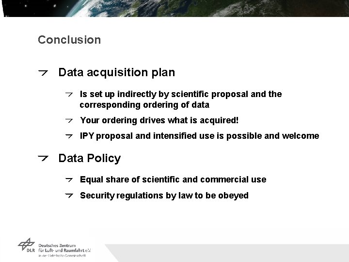 Conclusion Data acquisition plan Is set up indirectly by scientific proposal and the corresponding Conclusion Data acquisition plan Is set up indirectly by scientific proposal and the corresponding