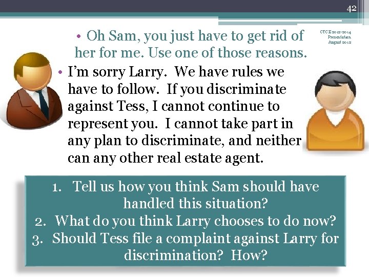 42 • Oh Sam, you just have to get rid of her for me.