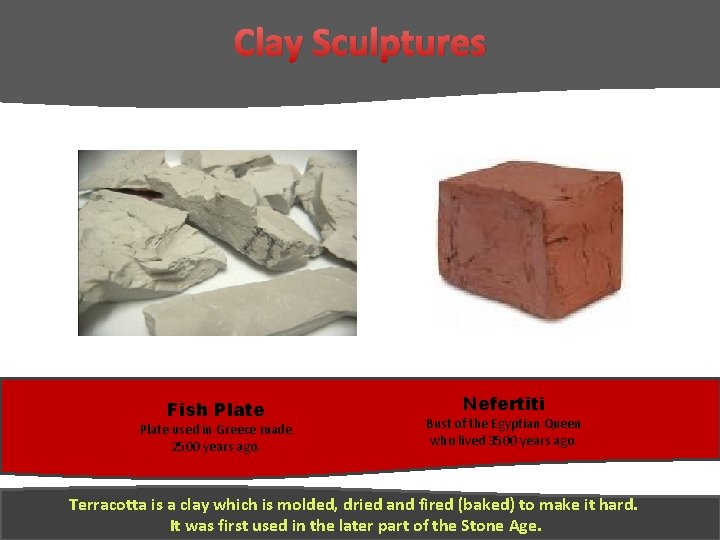 Clay Sculptures Fish Plate used in Greece made 2500 years ago. Nefertiti Bust of