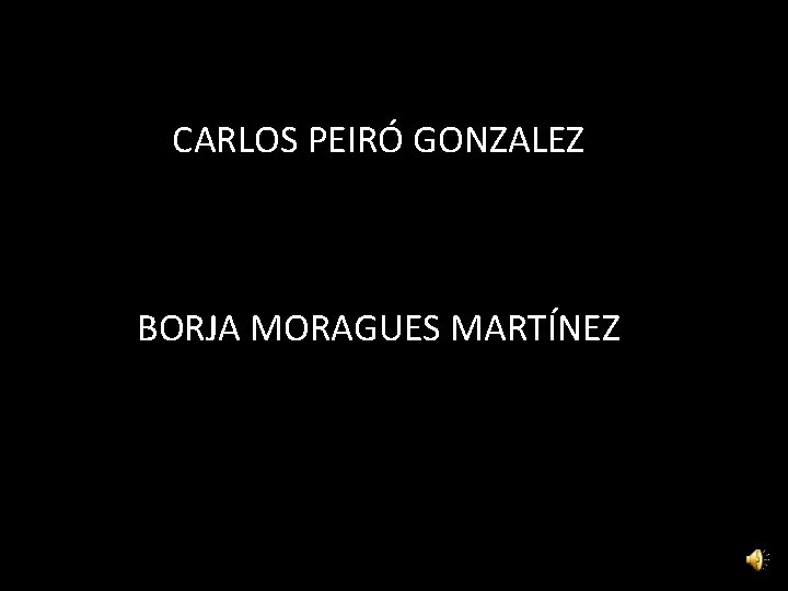 CARLOS PEIRÓ GONZALEZ BORJA MORAGUES MARTÍNEZ 