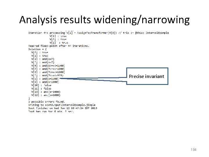 Analysis results widening/narrowing Precise invariant 194 