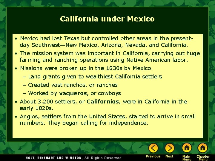 California under Mexico • Mexico had lost Texas but controlled other areas in the California under Mexico • Mexico had lost Texas but controlled other areas in the