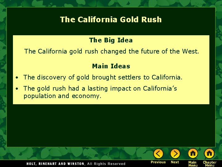 The California Gold Rush The Big Idea The California gold rush changed the future The California Gold Rush The Big Idea The California gold rush changed the future
