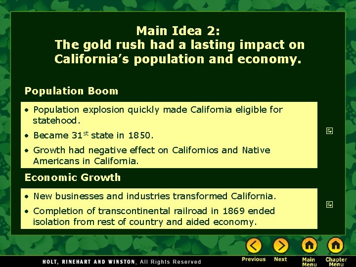 Main Idea 2: The gold rush had a lasting impact on California’s population and Main Idea 2: The gold rush had a lasting impact on California’s population and