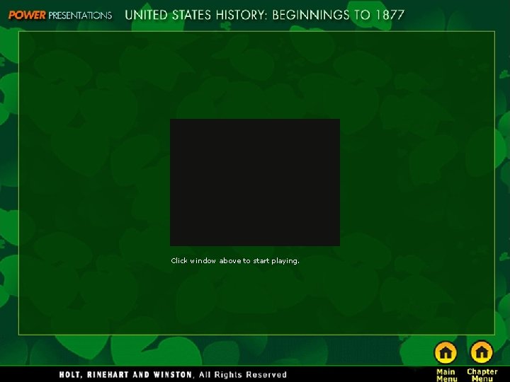 Click window above to start playing. Click window above to start playing.