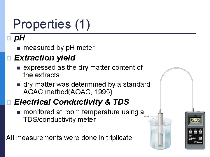 Properties (1) p p. H n p Extraction yield n n p measured by