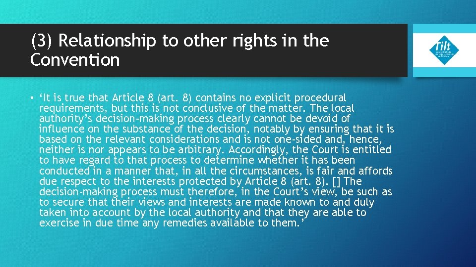 (3) Relationship to other rights in the Convention • ‘It is true that Article