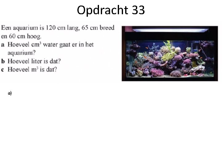 Opdracht 33 a) 