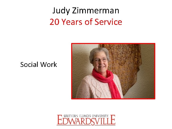 Judy Zimmerman 20 Years of Service Social Work 