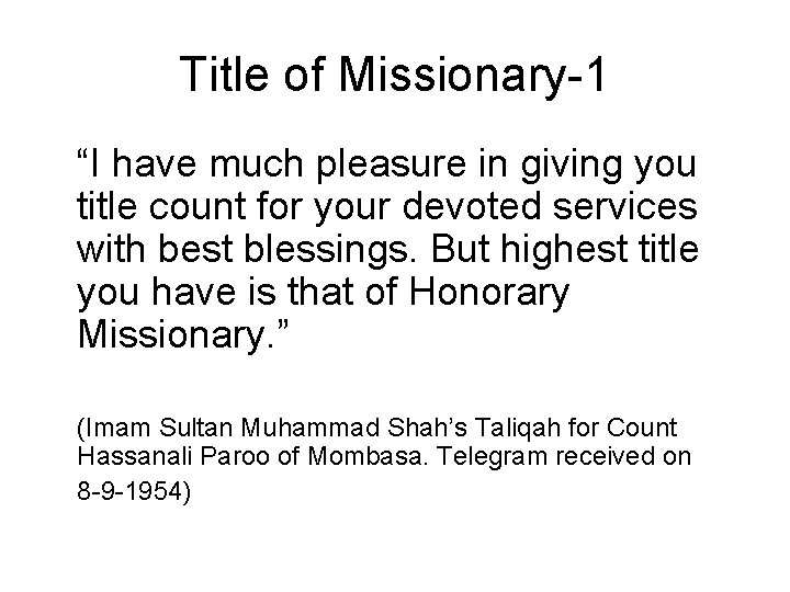 Title of Missionary-1 “I have much pleasure in giving you title count for your Title of Missionary-1 “I have much pleasure in giving you title count for your