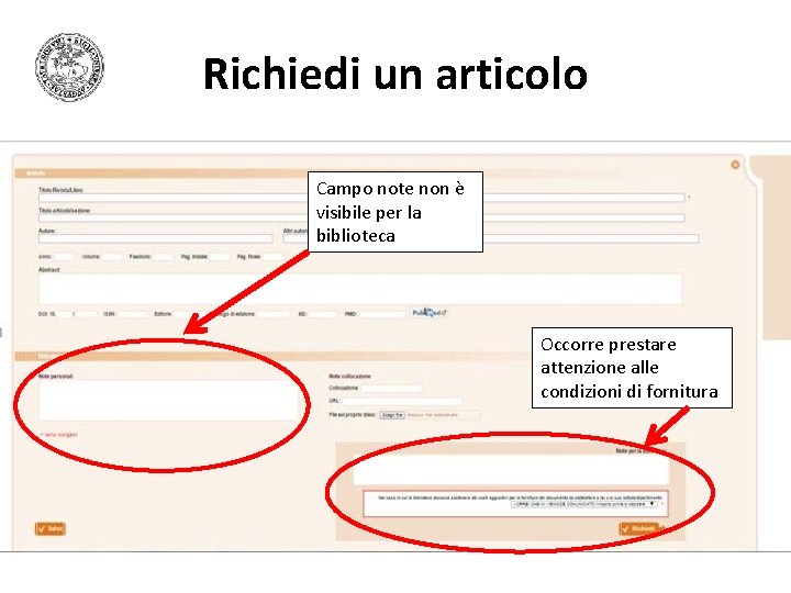 Richiedi un articolo Campo note non è visibile per la biblioteca Occorre prestare attenzione Richiedi un articolo Campo note non è visibile per la biblioteca Occorre prestare attenzione