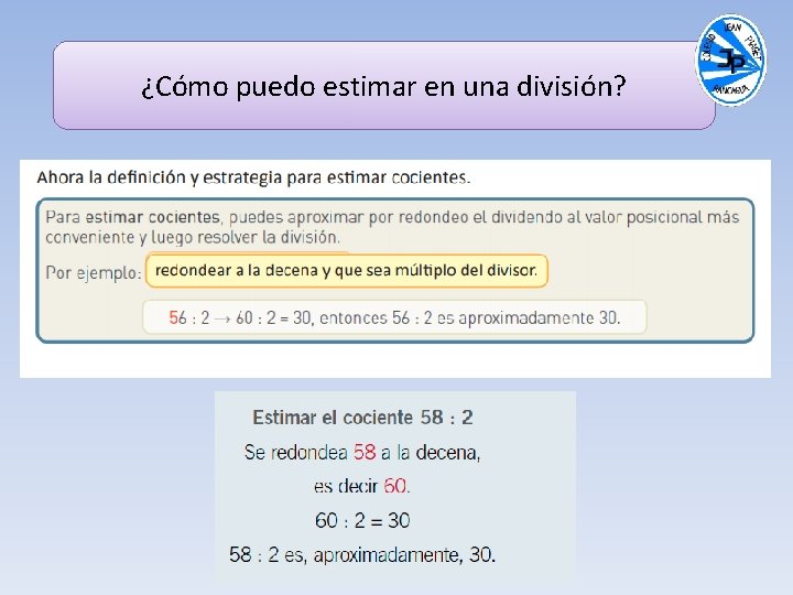  ¿Cómo puedo estimar en una división? 