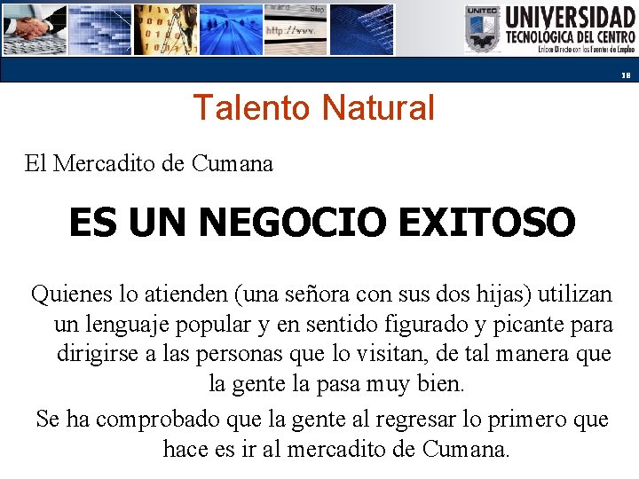 18 Talento Natural El Mercadito de Cumana ES UN NEGOCIO EXITOSO Quienes lo atienden