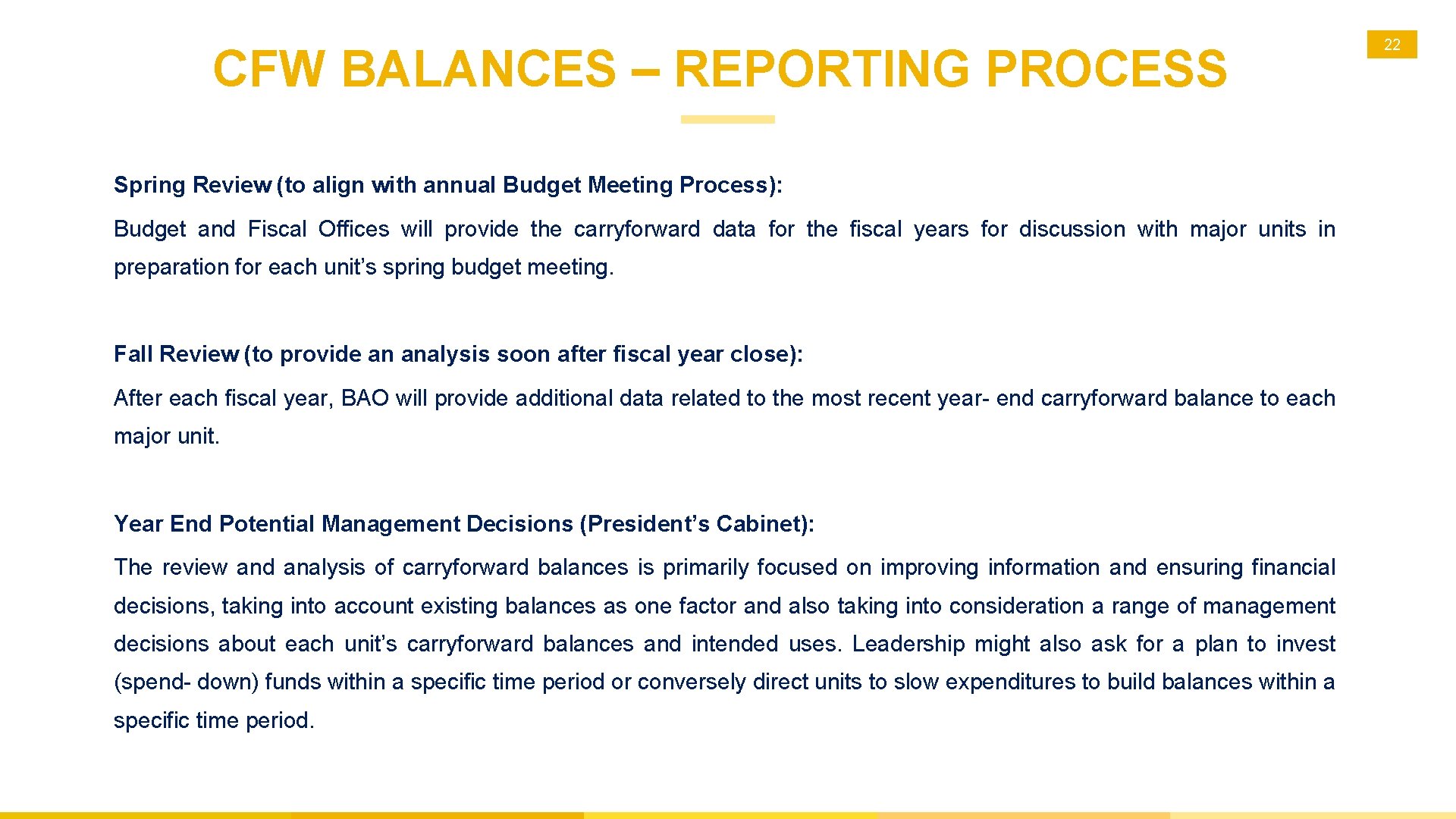 CFW BALANCES – REPORTING PROCESS Spring Review (to align with annual Budget Meeting Process):
