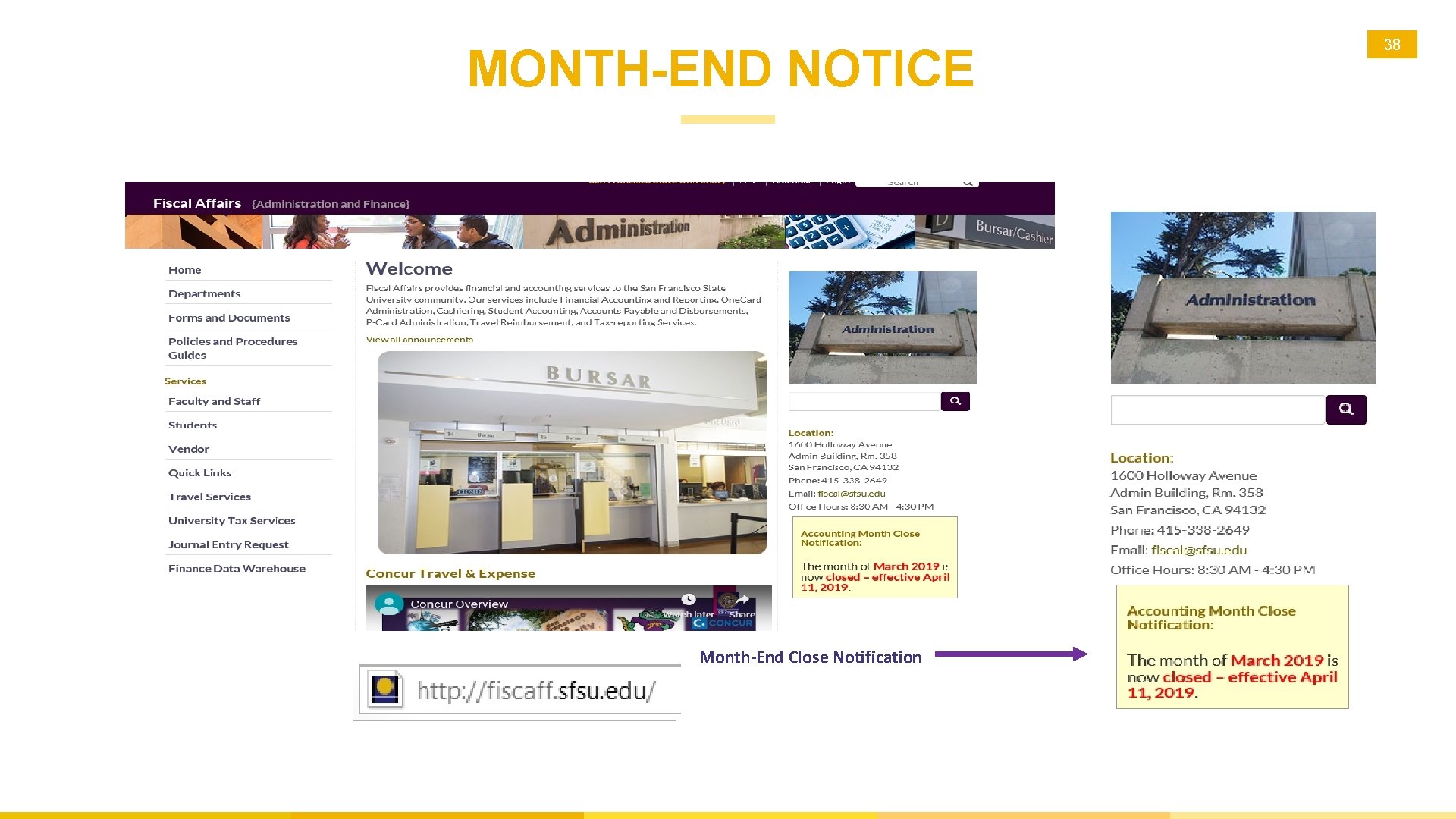 MONTH-END NOTICE Month-End Close Notification 38 