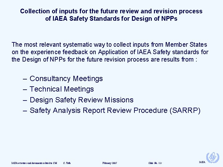 Collection of inputs for the future review and revision process of IAEA Safety Standards