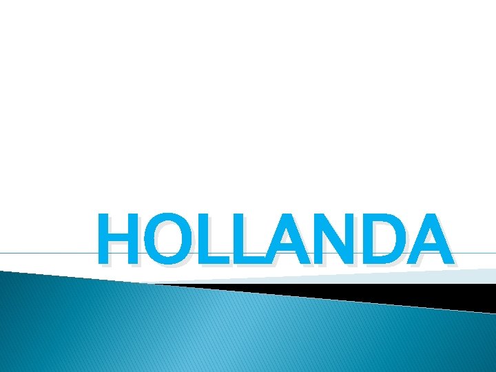 HOLLANDA 