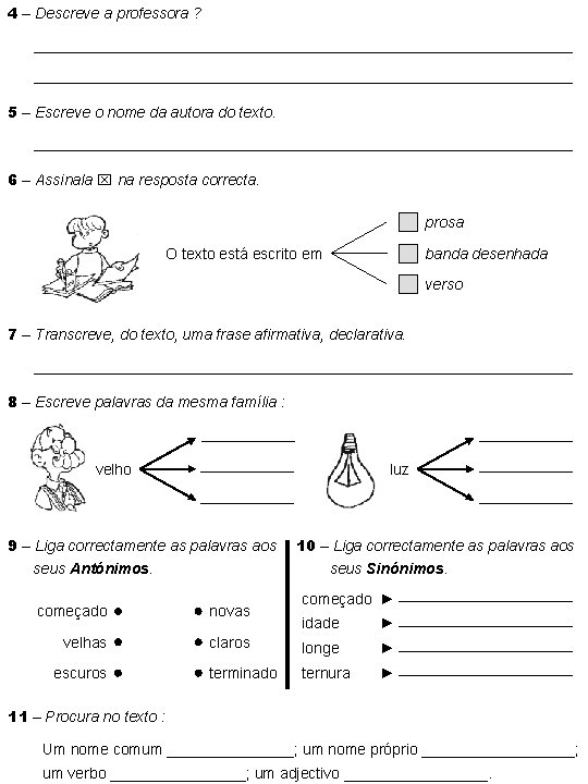 4 – Descreve a professora ? 5 – Escreve o nome da autora do