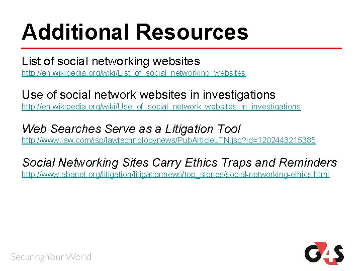 Additional Resources List of social networking websites http: //en. wikipedia. org/wiki/List_of_social_networking_websites Use of social Additional Resources List of social networking websites http: //en. wikipedia. org/wiki/List_of_social_networking_websites Use of social