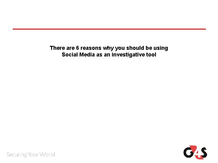 There are 6 reasons why you should be using Social Media as an investigative There are 6 reasons why you should be using Social Media as an investigative