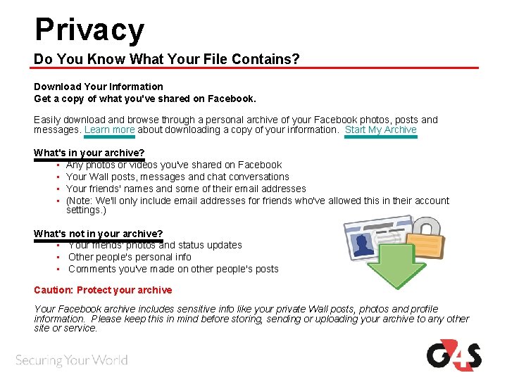 Privacy Do You Know What Your File Contains? Download Your Information Get a copy Privacy Do You Know What Your File Contains? Download Your Information Get a copy