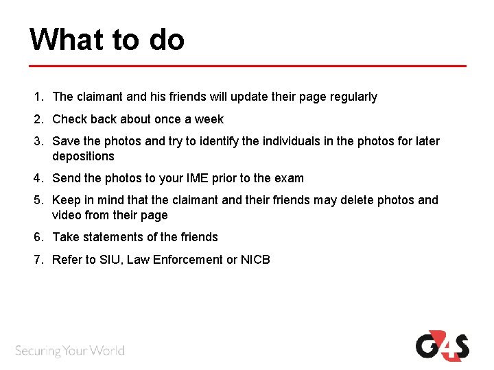What to do 1. The claimant and his friends will update their page regularly What to do 1. The claimant and his friends will update their page regularly