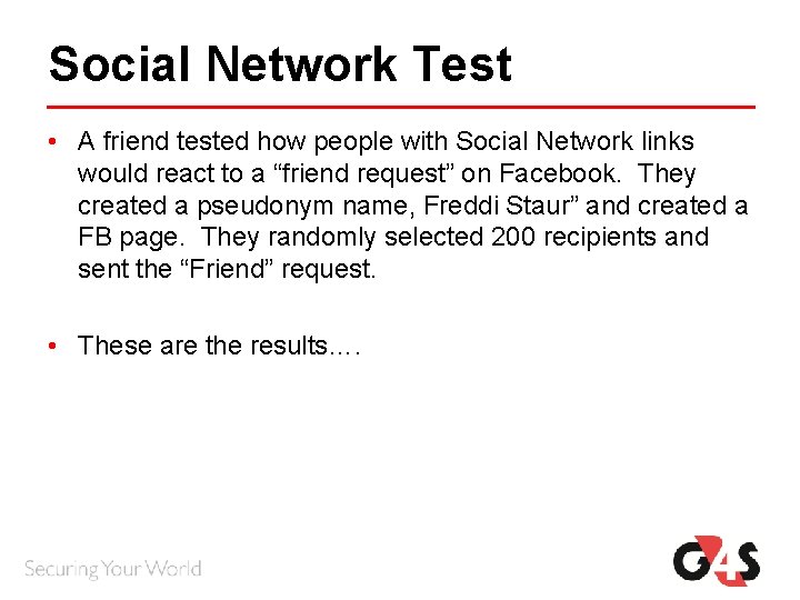 Social Network Test • A friend tested how people with Social Network links would Social Network Test • A friend tested how people with Social Network links would
