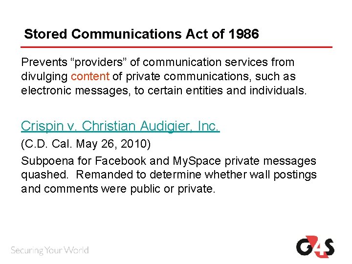 Stored Communications Act of 1986 Prevents “providers” of communication services from divulging content of Stored Communications Act of 1986 Prevents “providers” of communication services from divulging content of