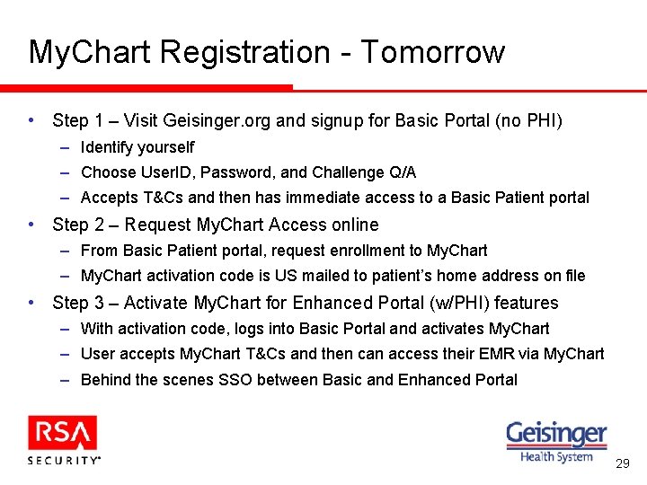 My. Chart Registration - Tomorrow • Step 1 – Visit Geisinger. org and signup