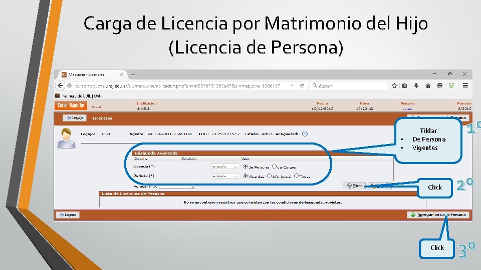 Carga de Licencia por Matrimonio del Hijo (Licencia de Persona) • • Tildar De