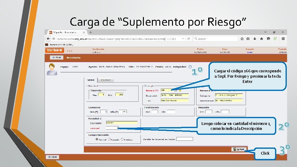 Carga de “Suplemento por Riesgo” 1º Cargar el código 166 que corresponde a Supl.