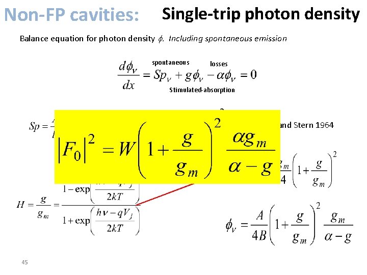 Non-FP cavities: Single-trip photon density Balance equation for photon density f. Including spontaneous emission