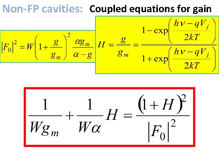 Non-FP cavities: Coupled equations for gain 