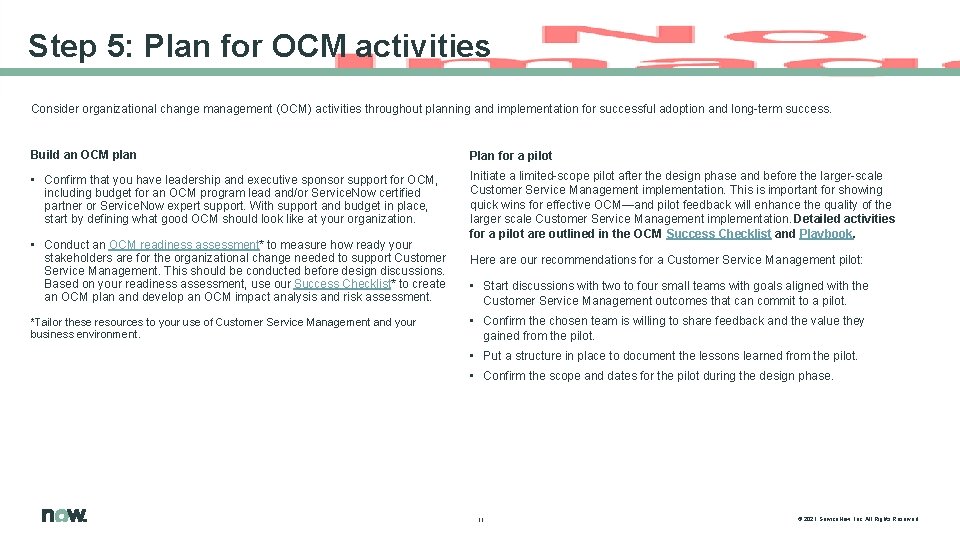 Step 5: Plan for OCM activities Consider organizational change management (OCM) activities throughout planning