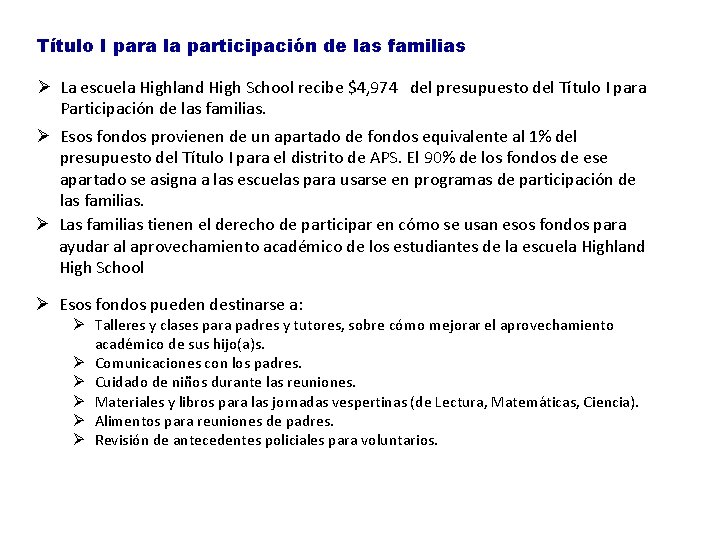 Título I para la participación de las familias Ø La escuela Highland High School