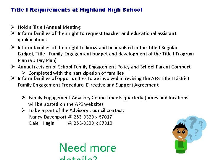 Title I Requirements at Highland High School Ø Hold a Title I Annual Meeting