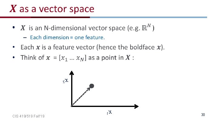  • CIS 419/519 Fall’ 19 30 
