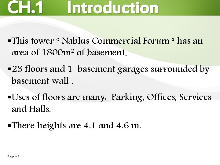 CH. 1 Introduction This tower “ Nablus Commercial Forum “ has an area of