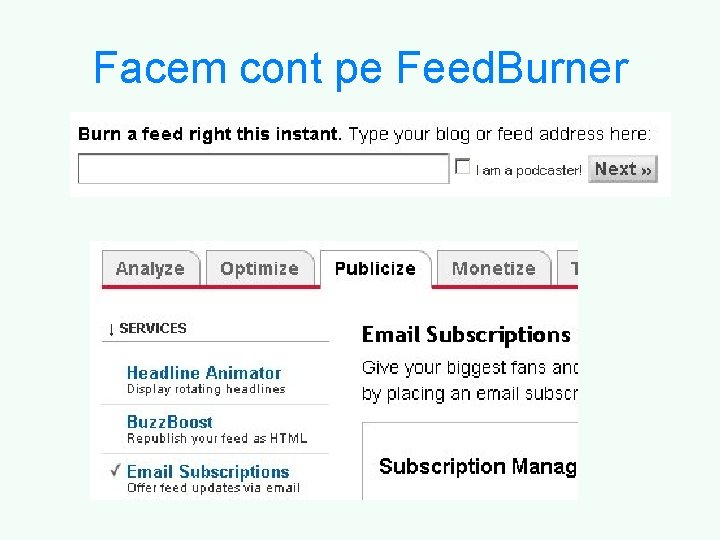 Facem cont pe Feed. Burner 