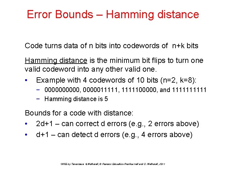 Error Bounds – Hamming distance Code turns data of n bits into codewords of